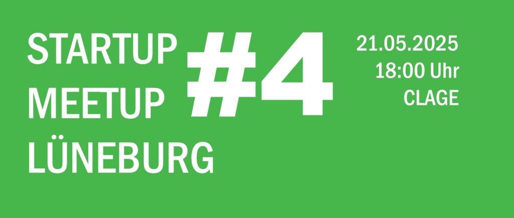 Startup Meetup Lüneburg #4